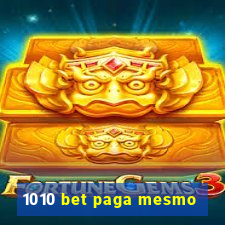 1010 bet paga mesmo